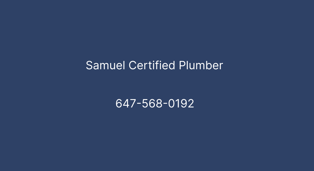 Samuel Certified Plumber